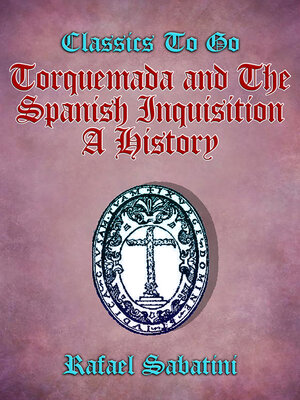 cover image of Torquemada and the Spanish Inquisition a History